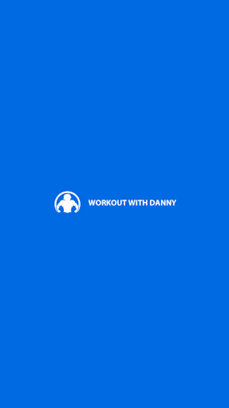 Workout With Danny Screenshot 1 - AppWisp.com Workout With Danny Screenshot 1 - AppWisp.com
