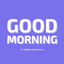 Good Morning Quotes and Saying - AppWisp.com