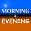 Morning And Evening · - AppWisp.com