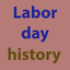 Labor Day History - AppWisp.com