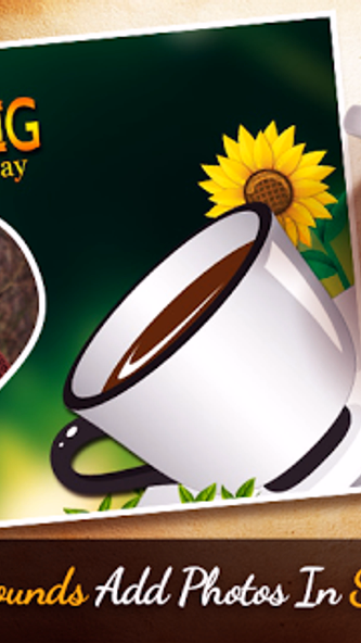 Good Morning Photo frames 2025 Screenshot 1 - AppWisp.com