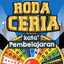 Roda Ceria:Dunia Pembelajaran - AppWisp.com