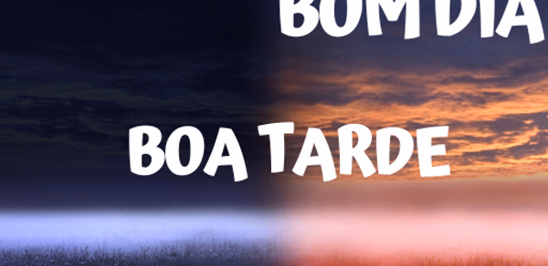 Bom Dia Boa Tarde e Noite 2023 Header - AppWisp.com Bom Dia Boa Tarde e Noite 2023 Header - AppWisp.com