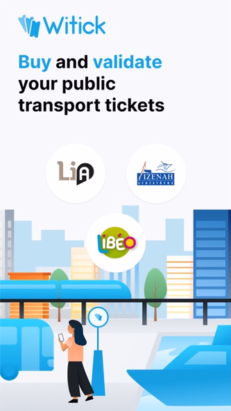 Witick · Tickets Tram Bus Boat Screenshot 1 - AppWisp.com Witick · Tickets Tram Bus Boat Screenshot 1 - AppWisp.com