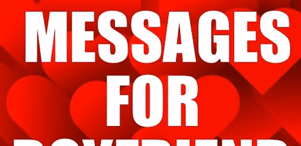 Love Messages for Boyfriend Header - AppWisp.com Love Messages for Boyfriend Header - AppWisp.com