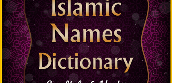 Islamic Names Dictionary Header - AppWisp.com Islamic Names Dictionary Header - AppWisp.com