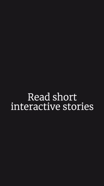 ShortReads: Interactive Story Screenshot 2 - AppWisp.com ShortReads: Interactive Story Screenshot 2 - AppWisp.com