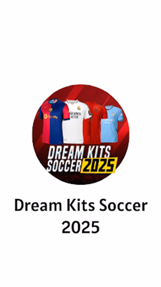 Dream Kits Soccer 2025 Screenshot 1 - AppWisp.com Dream Kits Soccer 2025 Screenshot 1 - AppWisp.com
