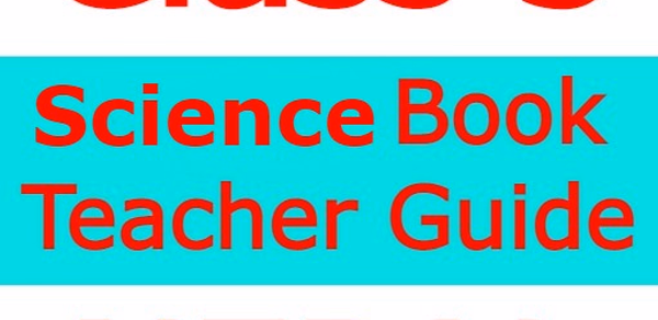 Class 5 science Teacher Guide Header - AppWisp.com