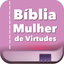 Bíblia Mulher de Virtudes - AppWisp.com