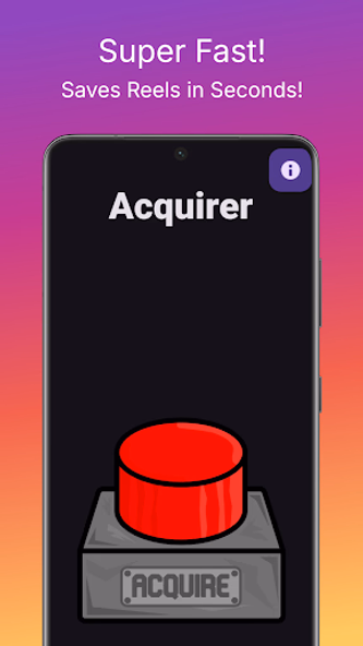 Acquirer - Reels Downloader Screenshot 3 - AppWisp.com