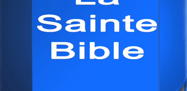 Bible en français Louis Segond Header - AppWisp.com Bible en français Louis Segond Header - AppWisp.com