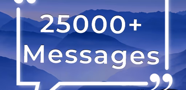 25000 Messages, Quotes, Status Header - AppWisp.com 25000 Messages, Quotes, Status Header - AppWisp.com