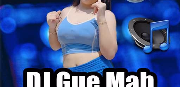 DJ Gue Mah Gitu Orangnya Viral Header - AppWisp.com DJ Gue Mah Gitu Orangnya Viral Header - AppWisp.com