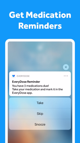EveryDose: Medication Reminder Screenshot 2 - AppWisp.com EveryDose: Medication Reminder Screenshot 2 - AppWisp.com