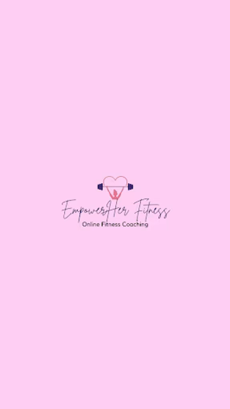 EmpowerHer Fitness Screenshot 1 - AppWisp.com EmpowerHer Fitness Screenshot 1 - AppWisp.com