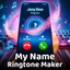 My Name Ringtone Maker - AppWisp.com