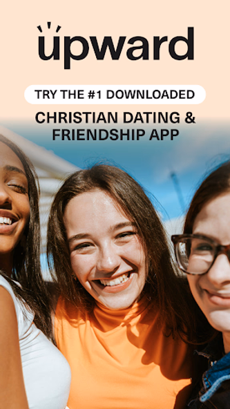 Upward: Christian Dating App Screenshot 1 - AppWisp.com Upward: Christian Dating App Screenshot 1 - AppWisp.com