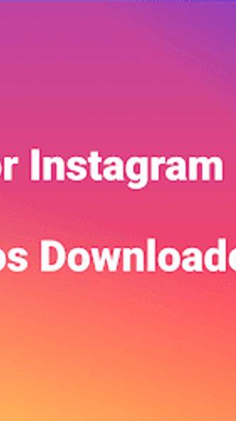 Video Downloader, Story Saver Screenshot 1 - AppWisp.com Video Downloader, Story Saver Screenshot 1 - AppWisp.com