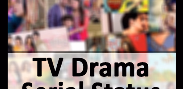 TV Drama Serial Status Header - AppWisp.com TV Drama Serial Status Header - AppWisp.com