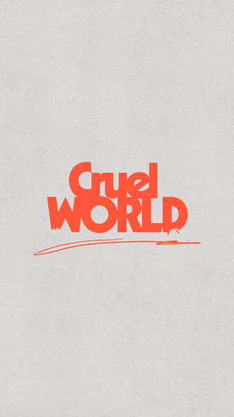 Cruel World Screenshot 1 - AppWisp.com Cruel World Screenshot 1 - AppWisp.com