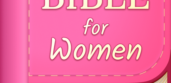 Bible For Women-Holy Bible App Header - AppWisp.com Bible For Women-Holy Bible App Header - AppWisp.com